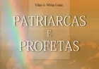 Livro - Patriarcas e Profetas