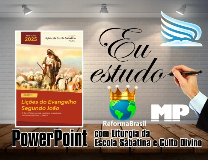 Lições do 2º Trimestre de 2025 (em PowerPoint)