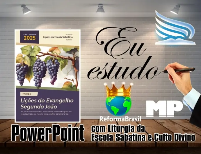 Lições do 3º Trimestre de 2025 (em PowerPoint)