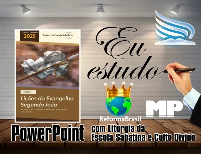 Lições do 4º Trimestre de 2025 (em PowerPoint)